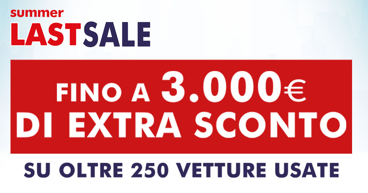 LastSummerSale - ExtraSconto fino a 3.000€ sull'usato